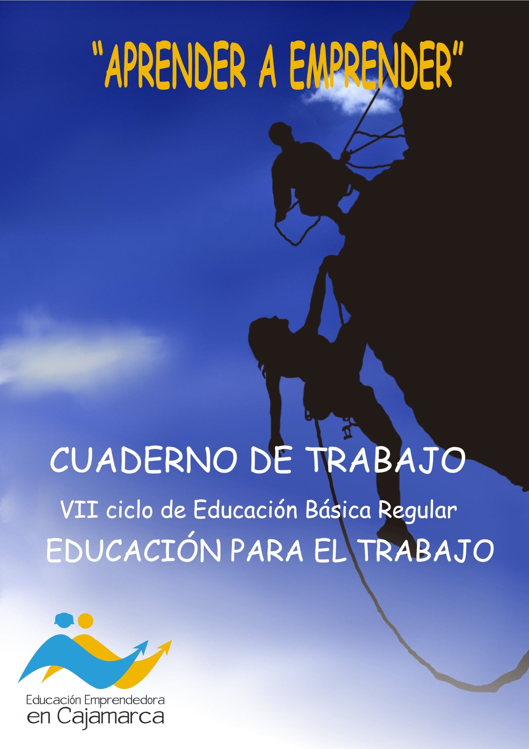 Aprender a emprender – VII  ciclo de EBR