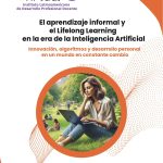 El aprendizaje informal y el Lifelong Learning en la era de la Inteligencia Artificial