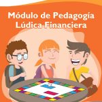 Módulo de Pedagogía Lúdica Financiera