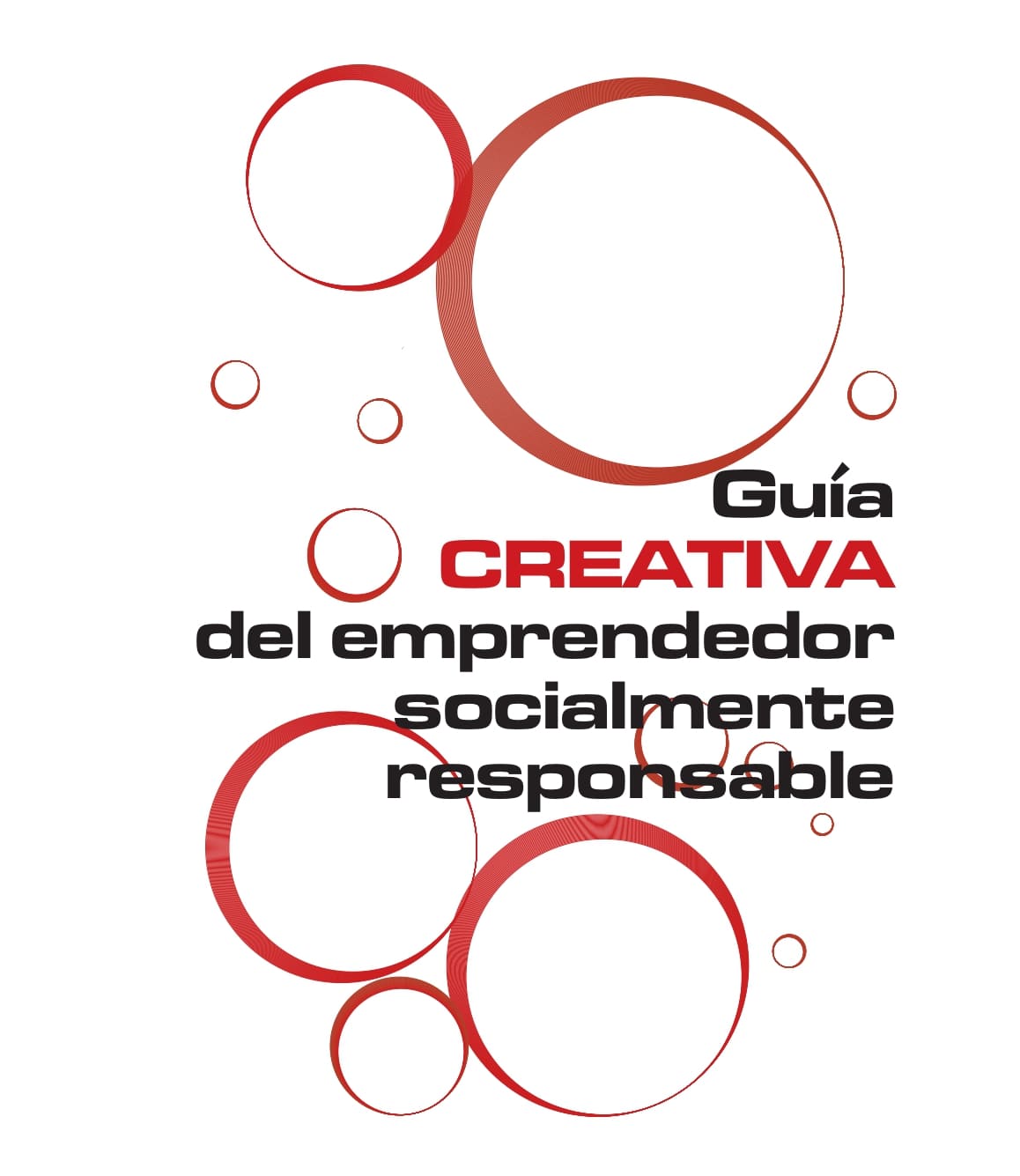 Guía creativa del emprendedor socialmente responsable