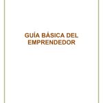 Guía básica del emprendedor