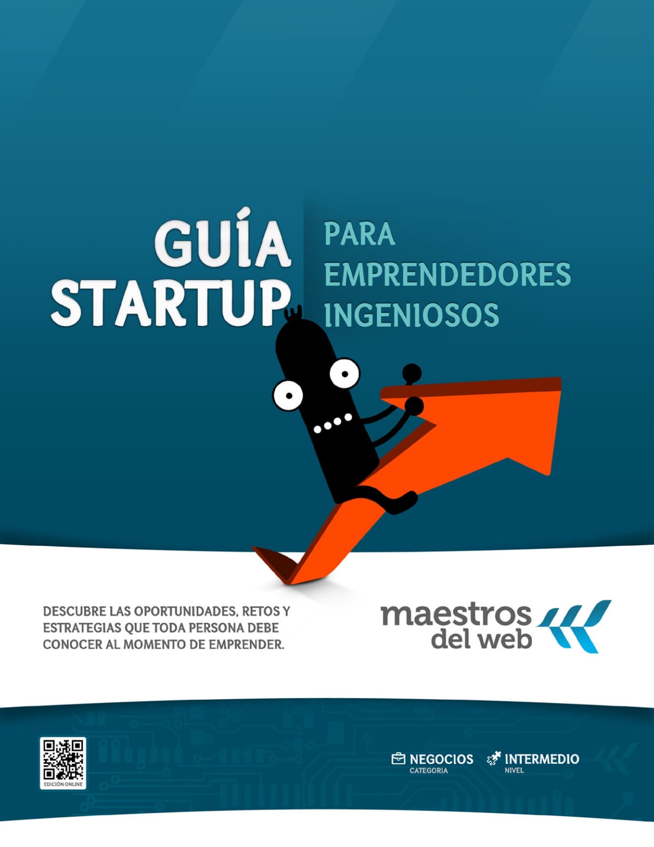 Guía Startup para emprendedores ingeniosos